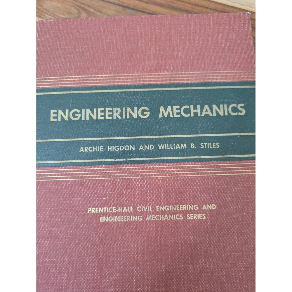 Engineering Mechanics by Higdon & Stiles - Second Edition Hardcover‎ USA